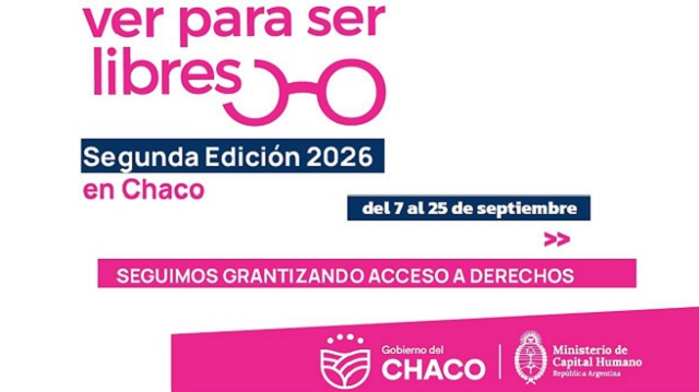 &rdquo;Ver Para Ser Libres&rdquo; Vuelve hoy al Chaco con controles y anteojos para ni&ntilde;os y adolescentes  