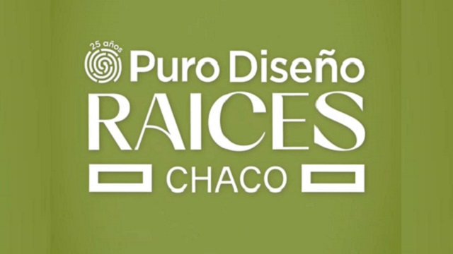 21 y 22 De Junio: Llega Puro Diseño Raíces, Edición Chaco 2025 