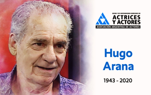 Murió a los 77 años Hugo Arana, el actor de raza que cautivó con su estilo popular