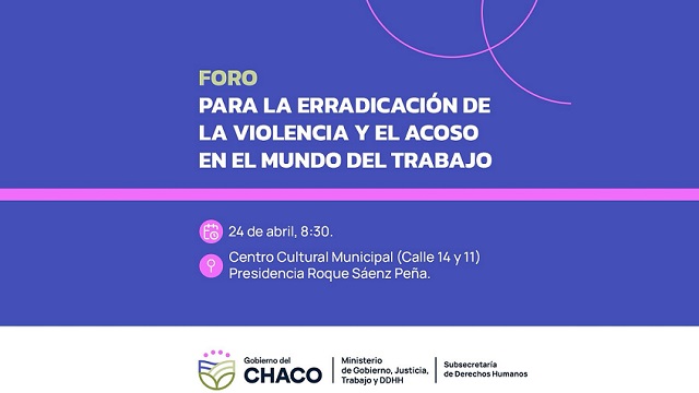 Este miercoles se realizará el foro para la erradicación de la violencia laboral en Sáenz Peña 